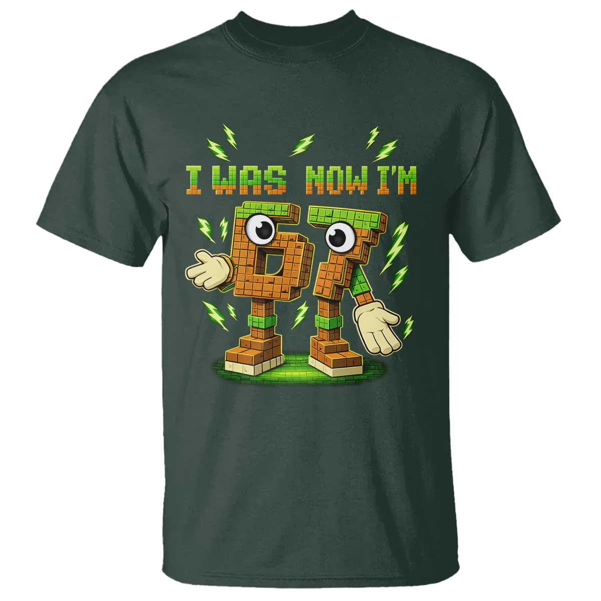I Was 6 Now Im 7 7th Birthday 67 Meme T Shirt Funny 6 7 Birthday Six Seven Kids Gaming TS10 Dark Forest Green Print Your Wear