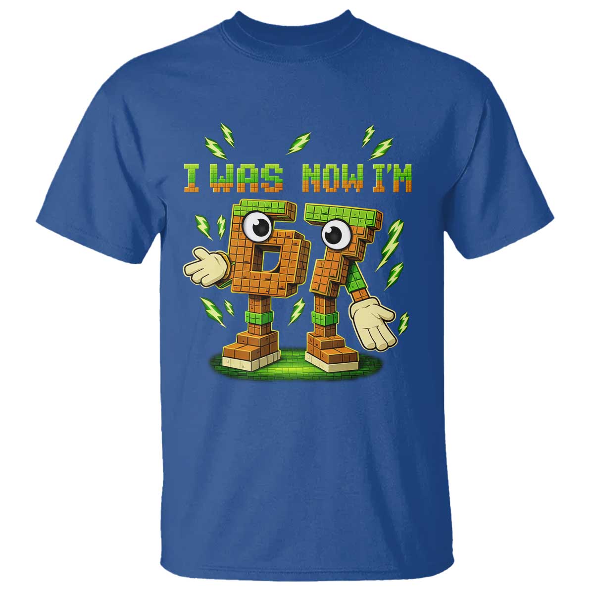 I Was 6 Now Im 7 7th Birthday 67 Meme T Shirt Funny 6 7 Birthday Six Seven Kids Gaming TS10 Royal Blue Print Your Wear