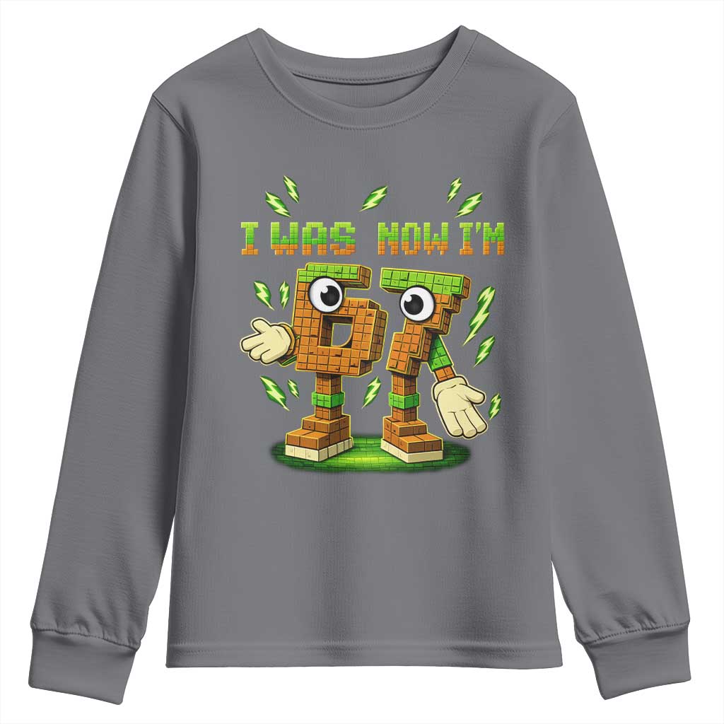 I Was 6 Now Im 7 7th Birthday 67 Meme Youth Sweatshirt Funny 6 7 Birthday Six Seven Kids Gaming TS10 Charcoal Print Your Wear