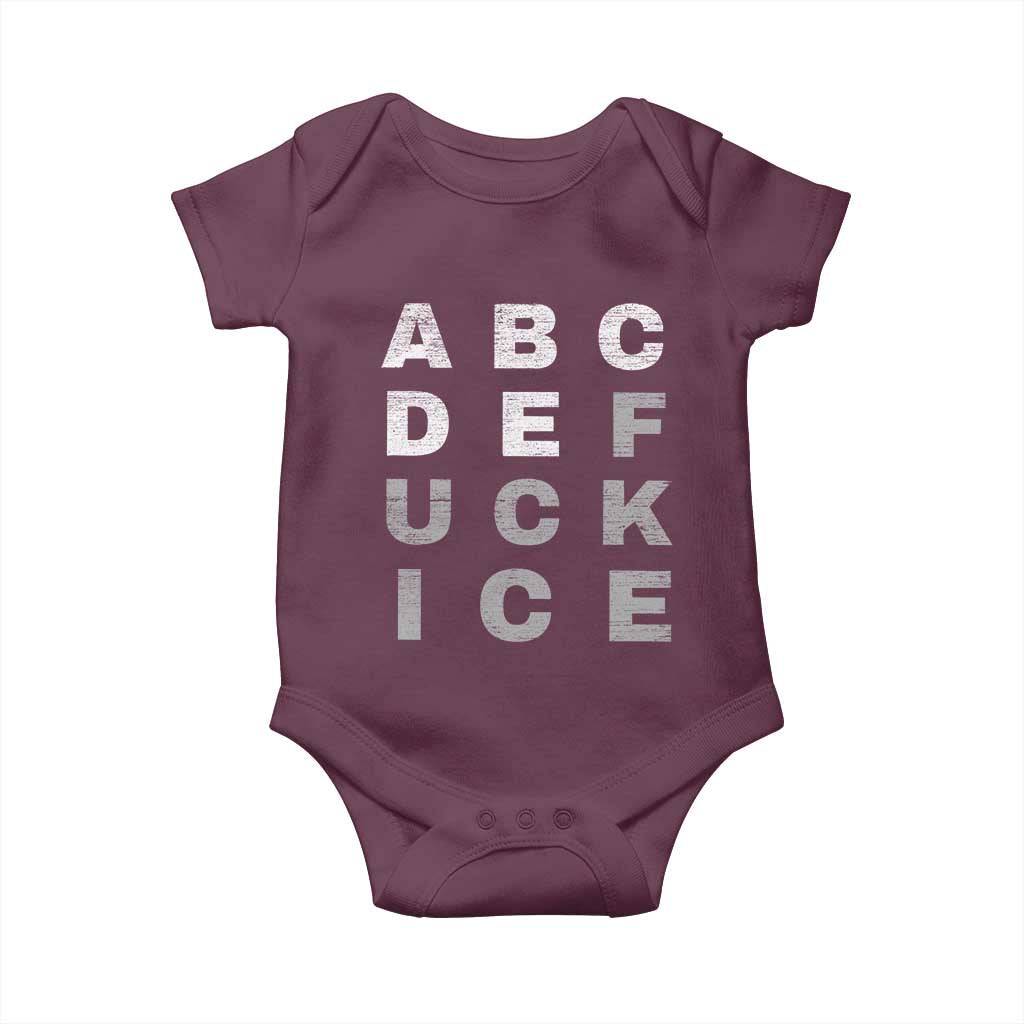 Fck Ice Baby Onesie Chinga La Migra Subtle FDT TS10 Maroon Print Your Wear