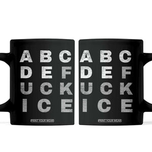 Fck Ice Coffee Mug Chinga La Migra Subtle FDT TS10 Black Print Your Wear