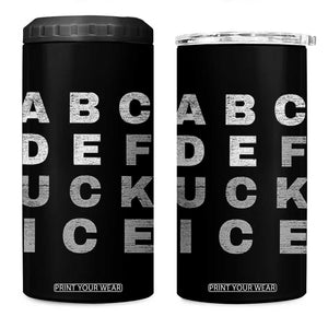 Fck Ice 4 in 1 Can Cooler Tumbler Chinga La Migra Subtle FDT TS10 One Size: 16 oz Black Print Your Wear