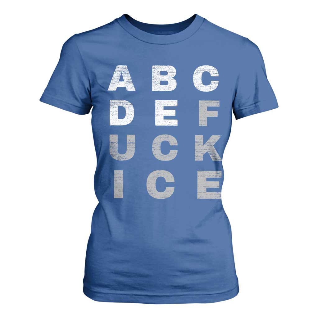 Fck Ice T Shirt For Women Chinga La Migra Subtle FDT TS10 Royal Blue Print Your Wear