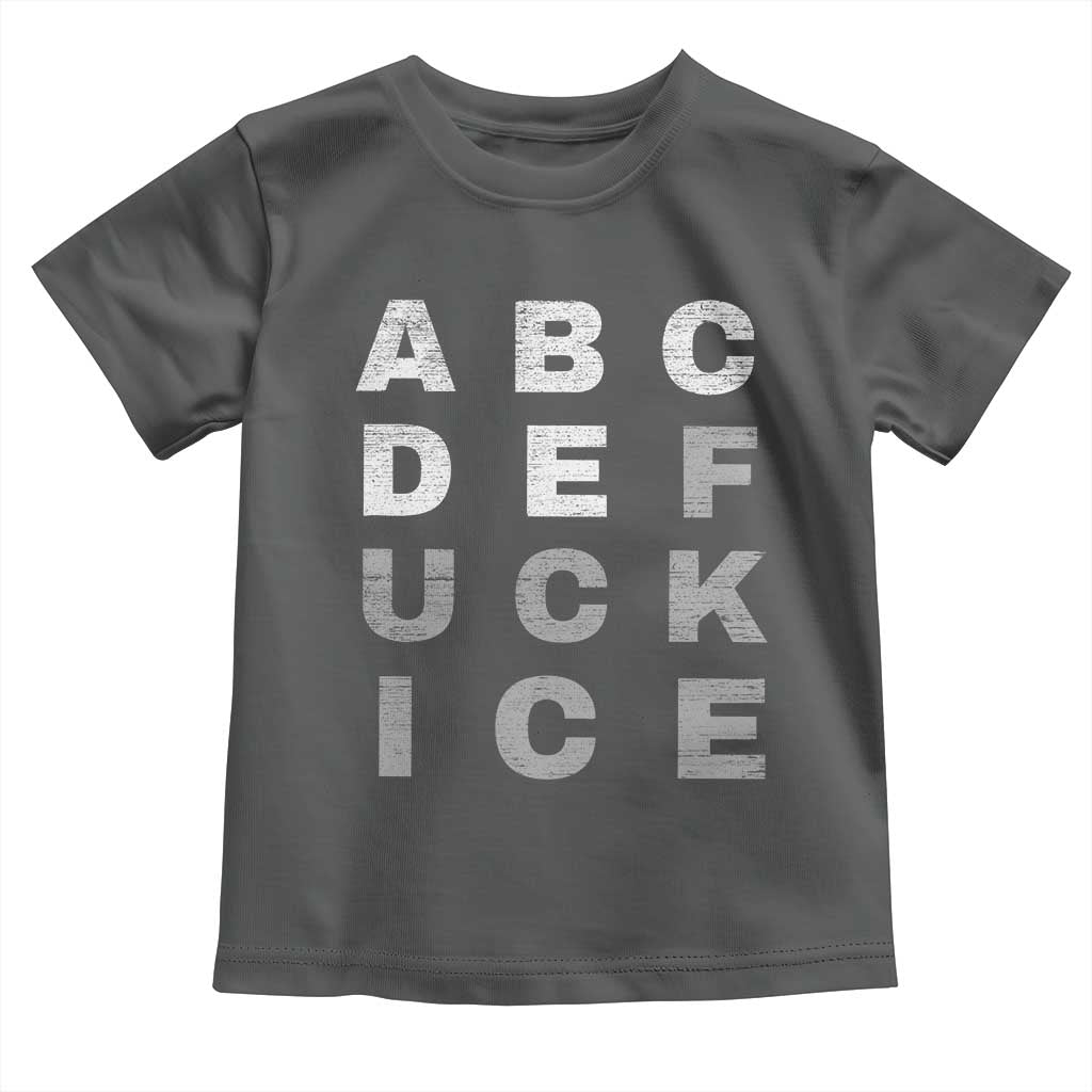 Fck Ice Toddler T Shirt Chinga La Migra Subtle FDT TS10 Dark Heather Print Your Wear