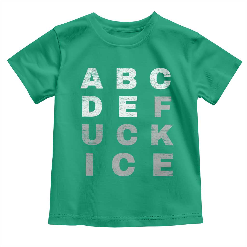 Fck Ice Toddler T Shirt Chinga La Migra Subtle FDT TS10 Irish Green Print Your Wear