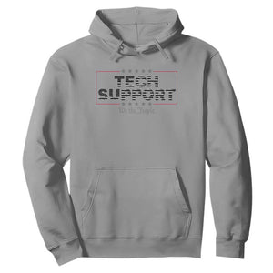 Tech Support Hoodie IT Support Programmer Engineer TS10 Sport Gray Print Your Wear