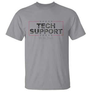 Tech Support T Shirt IT Support Programmer Engineer TS10 Sport Gray Print Your Wear