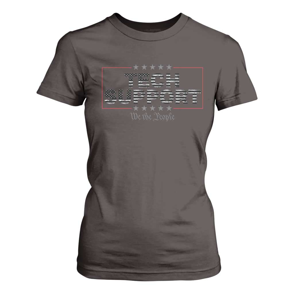 Tech Support T Shirt For Women IT Support Programmer Engineer TS10 Dark Chocolate Print Your Wear