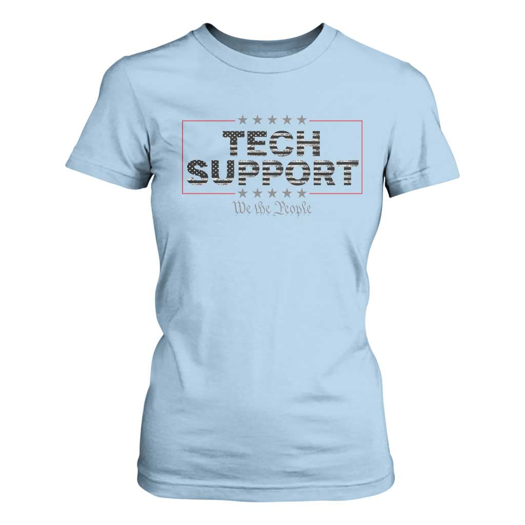 Tech Support T Shirt For Women IT Support Programmer Engineer TS10 Light Blue Print Your Wear