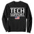 Tech Support Sweatshirt IT Support Programmer Engineer Elon Musk TS10 Black Print Your Wear