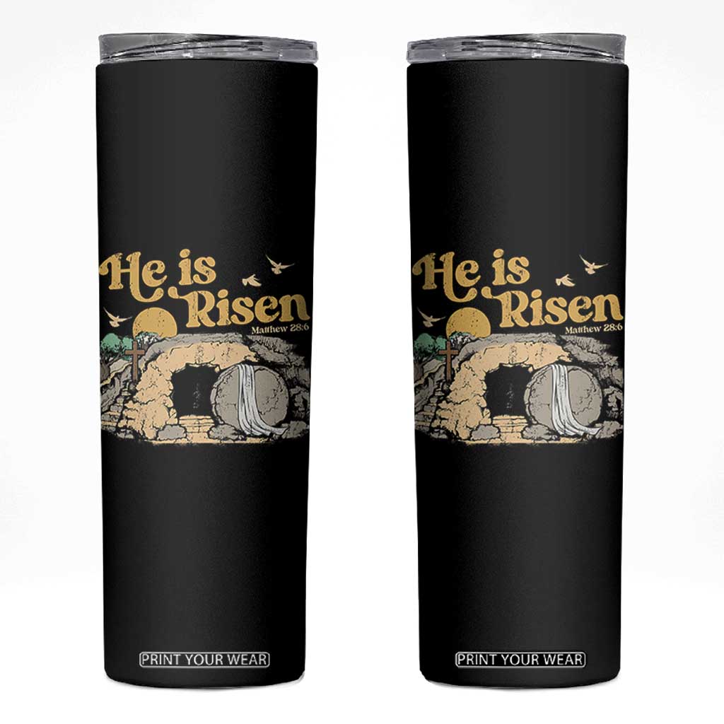 He Is Risen Skinny Tumbler Retro Vintage Easter Jesus Christian Apparel TS10 Black Print Your Wear