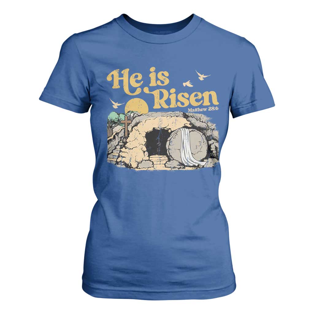 He Is Risen T Shirt For Women Retro Vintage Easter Jesus Christian Apparel TS10 Royal Blue Print Your Wear