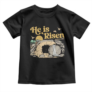 He Is Risen Toddler T Shirt Retro Vintage Easter Jesus Christian Apparel TS10 Black Print Your Wear