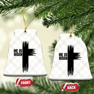 He Is Risen Ceramic Ornament Christian Easter Cross TS10 Print Your Wear