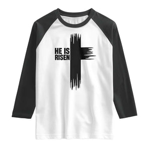 He Is Risen Raglan Shirt Christian Easter Cross TS10 White Black Print Your Wear