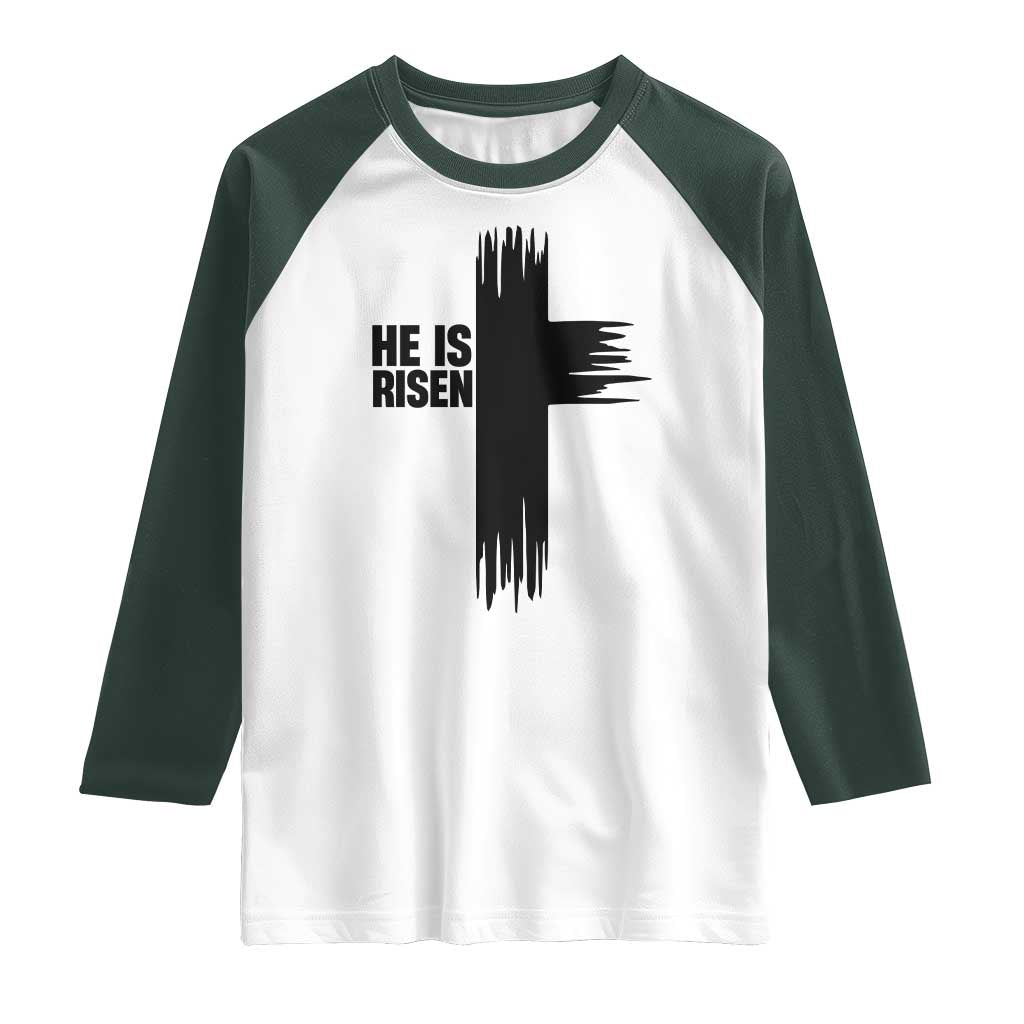 He Is Risen Raglan Shirt Christian Easter Cross TS10 White Dark Forest Green Print Your Wear