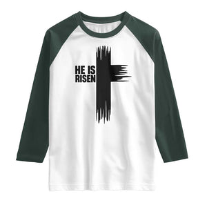 He Is Risen Raglan Shirt Christian Easter Cross TS10 White Dark Forest Green Print Your Wear