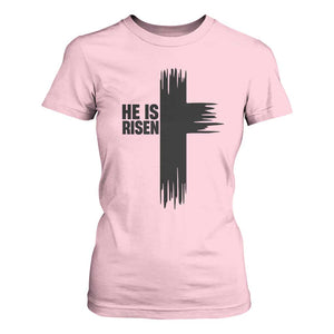 He Is Risen T Shirt For Women Christian Easter Cross TS10 Light Pink Print Your Wear