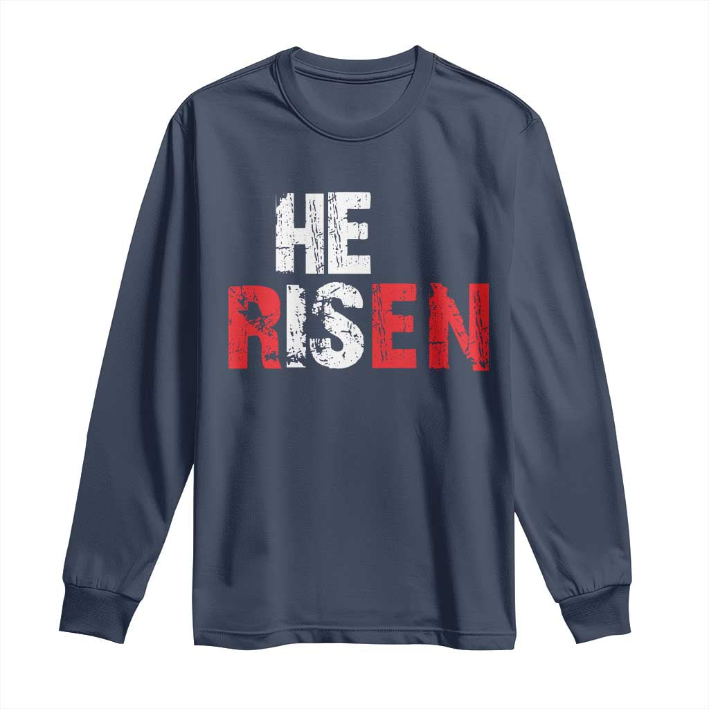 He Is Risen Long Sleeve Shirt Vintage Christian Religious Faith TS10 Navy Print Your Wear