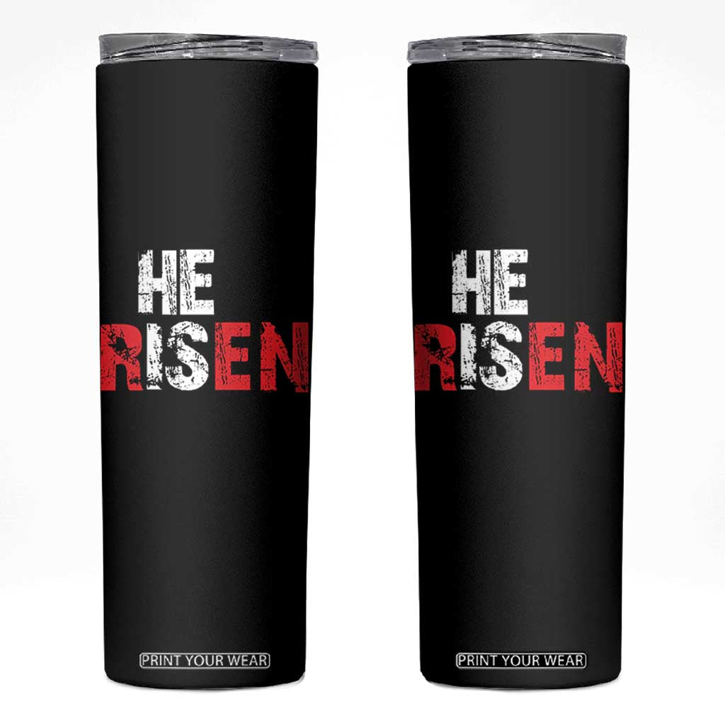 He Is Risen Skinny Tumbler Vintage Christian Religious Faith TS10 Black Print Your Wear