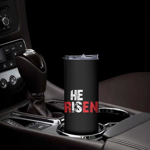 He Is Risen Skinny Tumbler Vintage Christian Religious Faith TS10 Print Your Wear