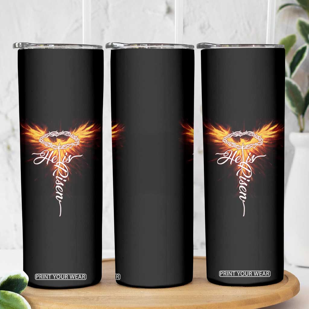He Is Risen Skinny Tumbler Jesus Resurrection Easter Christian Cross Phoenix Rising TS10 Print Your Wear