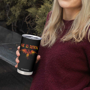 He Is Risen Tumbler Cup Phoenix Christian Jesus Resurrection Cross TS10 Print Your Wear