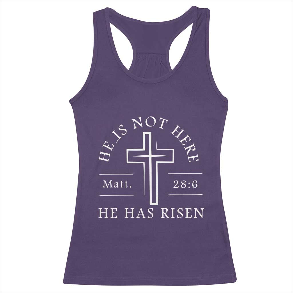 He Is Not Here He Has Risen Racerback Tank Top Jesus Christ Easter Cross Christian Matt 28:6 TS10 Purple Print Your Wear