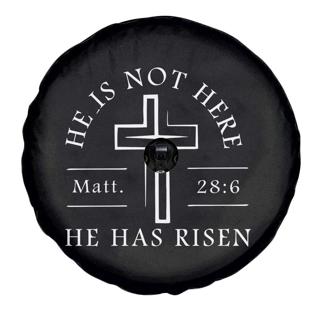 He Is Not Here He Has Risen Spare Tire Cover Jesus Christ Easter Cross Christian Matt 28:6 TS10 Print Your Wear