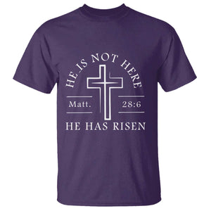 He Is Not Here He Has Risen T Shirt Jesus Christ Easter Cross Christian Matt 28:6 TS10 Purple Print Your Wear