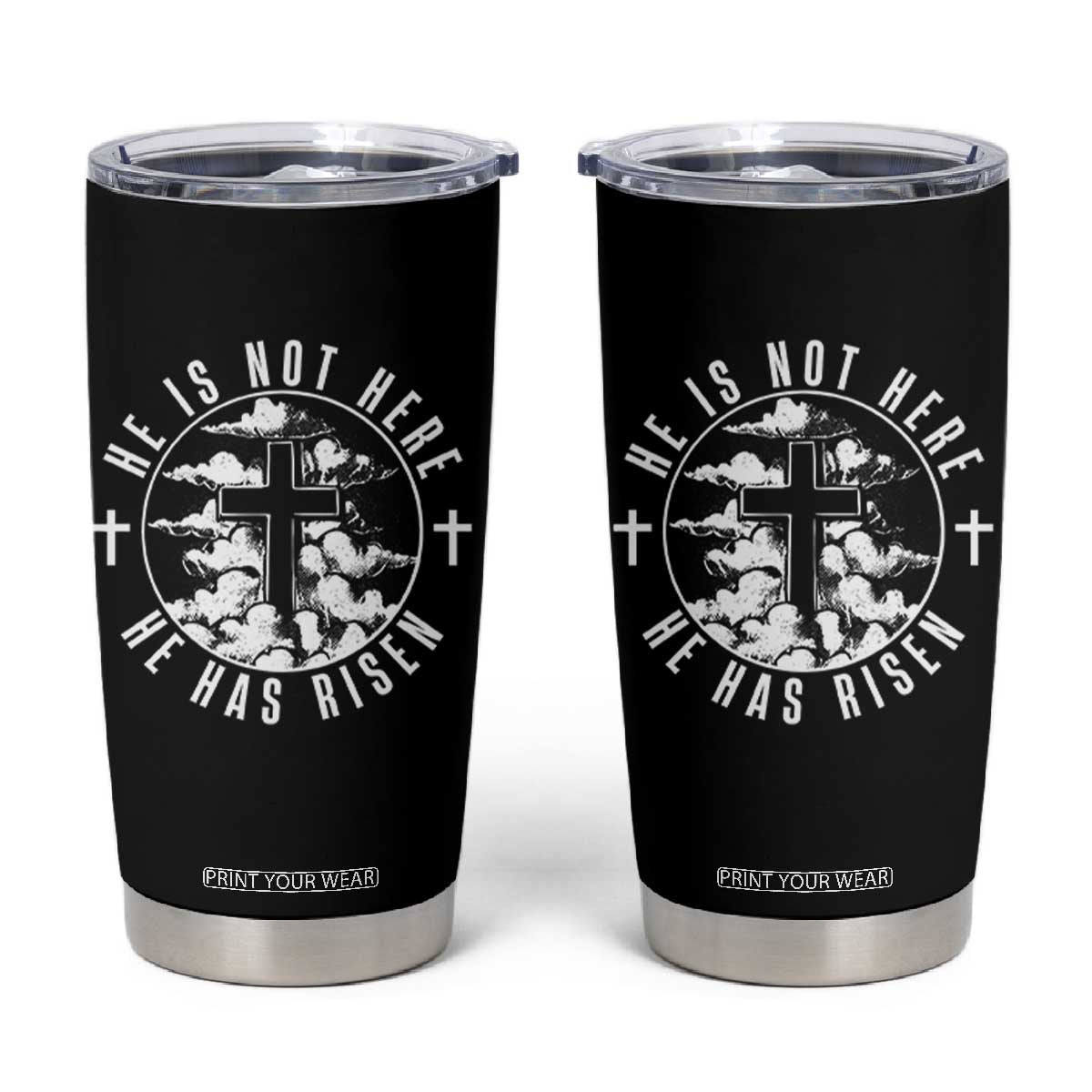 Easter Jesus Has Risen Tumbler Cup Christian Bible Verse Graphic Cross 90s Style TS10 Black Print Your Wear