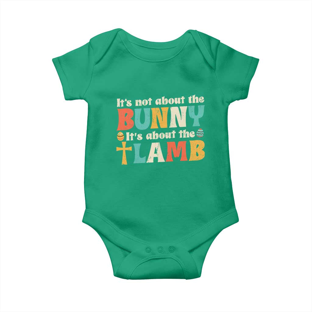 Religious Easter Baby Onesie Retro Its Not About The Bunny Its About The Lamb TS10 Irish Green Print Your Wear