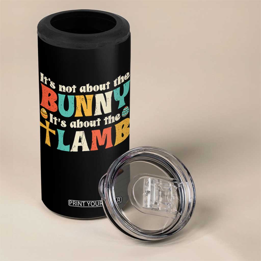 Religious Easter 4 in 1 Can Cooler Tumbler Retro Its Not About The Bunny Its About The Lamb TS10 Print Your Wear