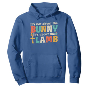 Religious Easter Hoodie Retro Its Not About The Bunny Its About The Lamb TS10 Royal Blue Print Your Wear