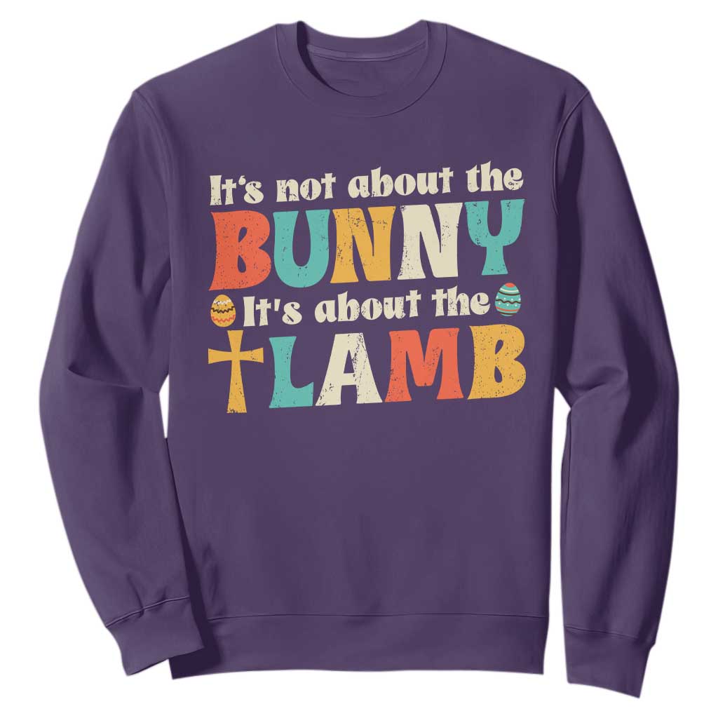 Religious Easter Sweatshirt Retro Its Not About The Bunny Its About The Lamb TS10 Purple Print Your Wear