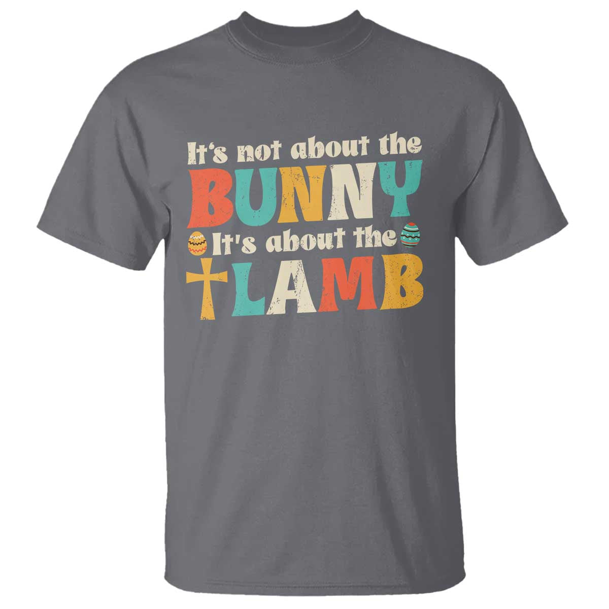 Religious Easter T Shirt Retro Its Not About The Bunny Its About The Lamb TS10 Charcoal Print Your Wear