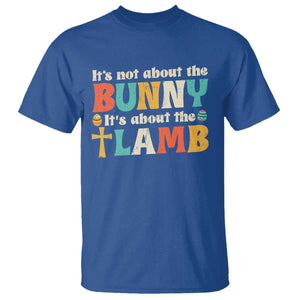 Religious Easter T Shirt Retro Its Not About The Bunny Its About The Lamb TS10 Royal Blue Print Your Wear