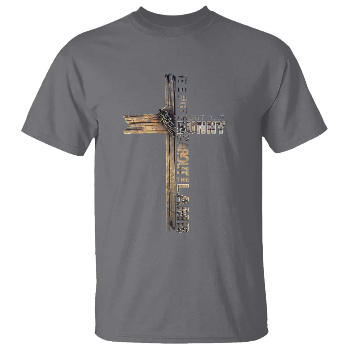 Easter Christian T Shirt Vintage Cross Farmhouse Religious Not About Bunny About the Lamb TS10 Charcoal Print Your Wear