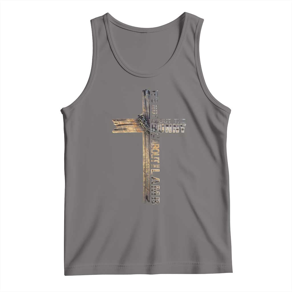 Easter Christian Tank Top Vintage Cross Farmhouse Religious Not About Bunny About the Lamb TS10 Deep Heather Print Your Wear