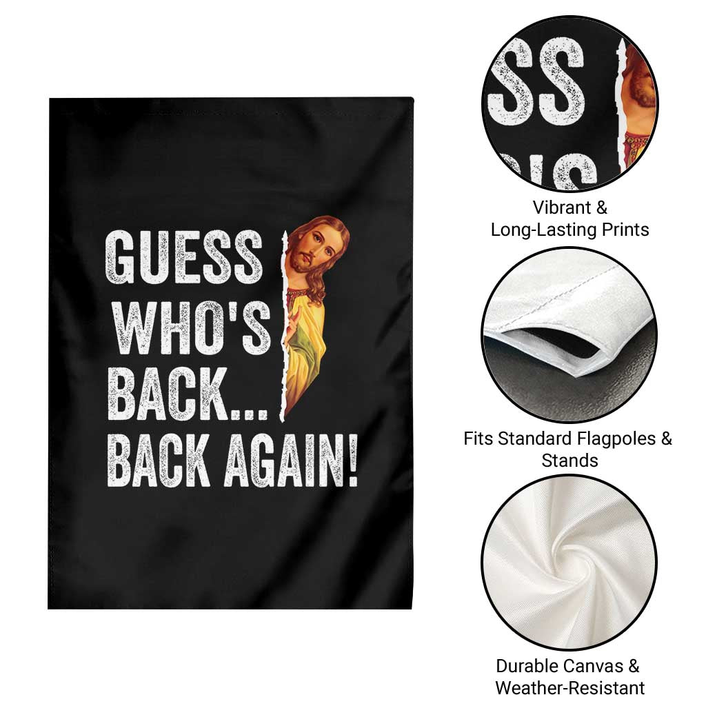 Funny Jesus Meme Quote Garden Flag Easter Guess Whos Back Funny Religious TS10 Print Your Wear