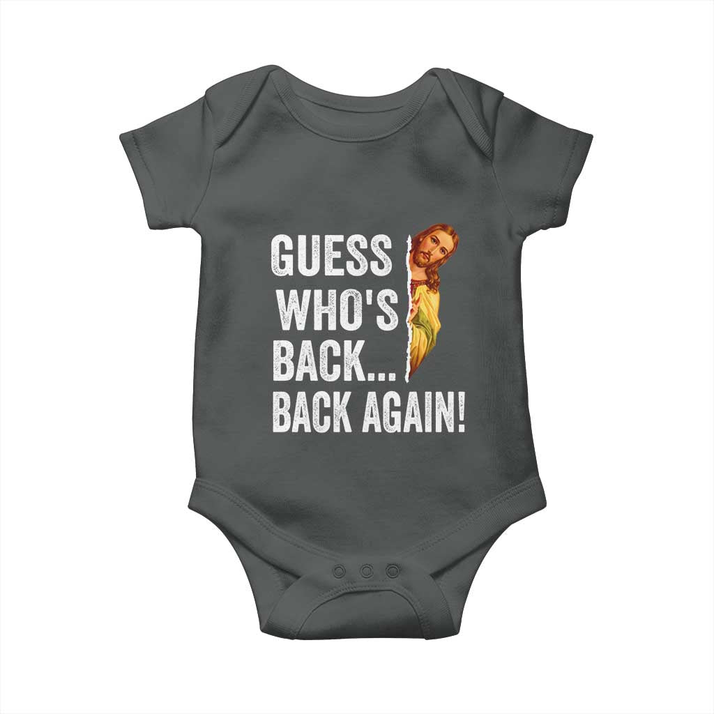 Funny Jesus Meme Quote Baby Onesie Easter Guess Whos Back Funny Religious TS10 Dark Heather Print Your Wear