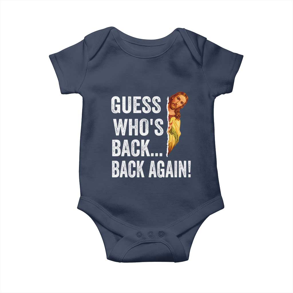 Funny Jesus Meme Quote Baby Onesie Easter Guess Whos Back Funny Religious TS10 Navy Print Your Wear