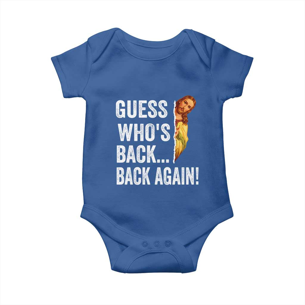 Funny Jesus Meme Quote Baby Onesie Easter Guess Whos Back Funny Religious TS10 Royal Blue Print Your Wear