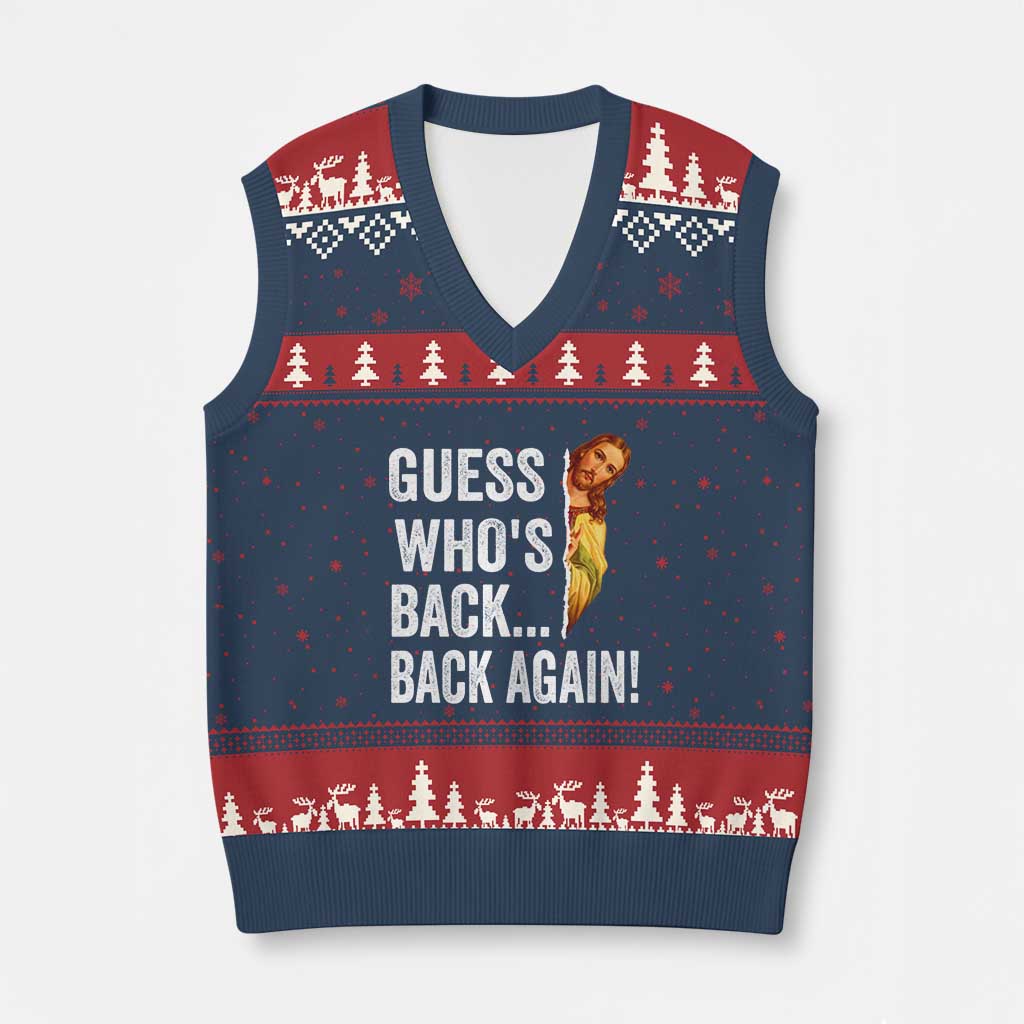 Funny Jesus Meme Quote V-Neck Knit Sweater Vest Easter Guess Whos Back Funny Religious TS10 Navy Red Print Your Wear