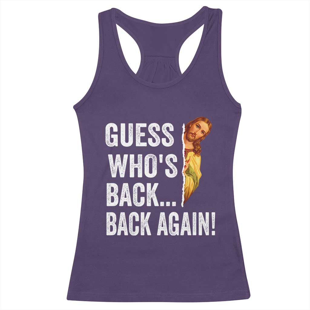 Funny Jesus Meme Quote Racerback Tank Top Easter Guess Whos Back Funny Religious TS10 Purple Print Your Wear