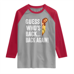 Funny Jesus Meme Quote Raglan Shirt Easter Guess Whos Back Funny Religious TS10 Sport Gray Red Print Your Wear