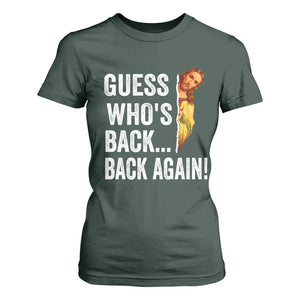 Funny Jesus Meme Quote T Shirt For Women Easter Guess Whos Back Funny Religious TS10 Dark Forest Green Print Your Wear