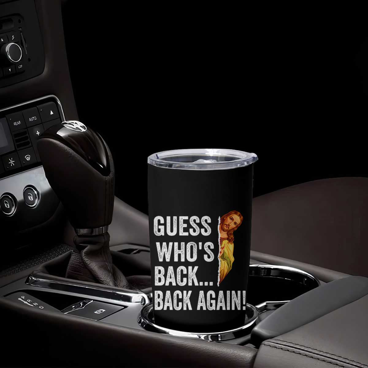 Funny Jesus Meme Quote Tumbler Cup Easter Guess Whos Back Funny Religious TS10 Print Your Wear