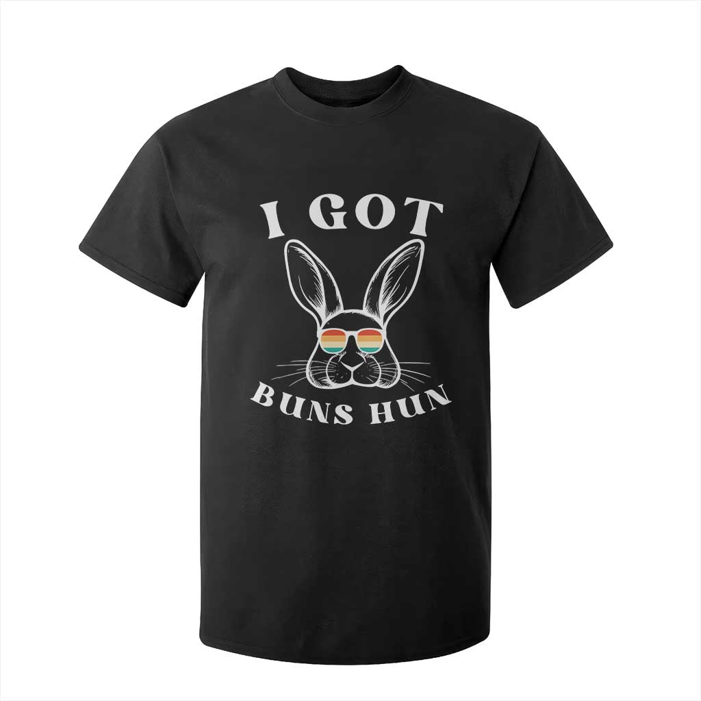 Rabbit Easter Bunny Sunglasses T Shirt For Kid Retro Vintage I Got Buns Hun Funny Jokes TS10 Black Print Your Wear