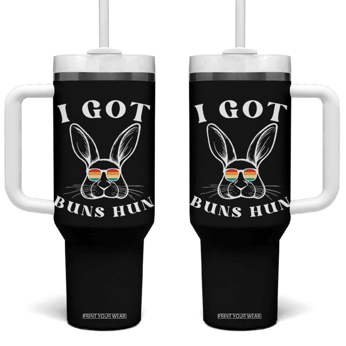 Rabbit Easter Bunny Sunglasses Tumbler With Handle Retro Vintage I Got Buns Hun Funny Jokes TS10 One Size: 40 oz Black Print Your Wear